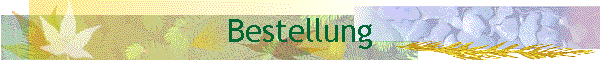 Bestellung